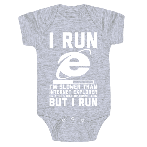 Slower than Internet Explorer Baby Onesy