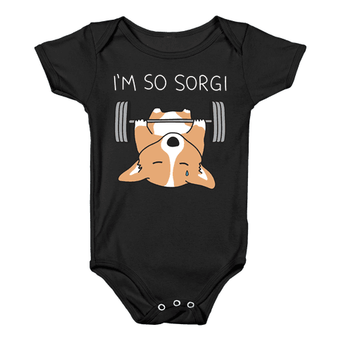 I'm So Sorgi Corgi Baby Onesy