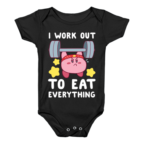 I Work Out to Eat Everything (Kirby) Baby Onesy