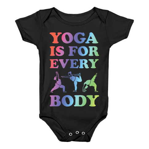 Yoga Is For Every Body Baby Onesy
